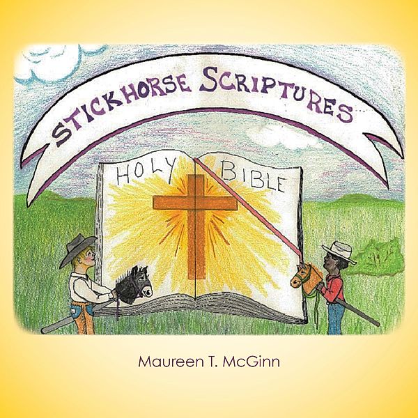 Stickhorse Scriptures, Maureen T. McGinn