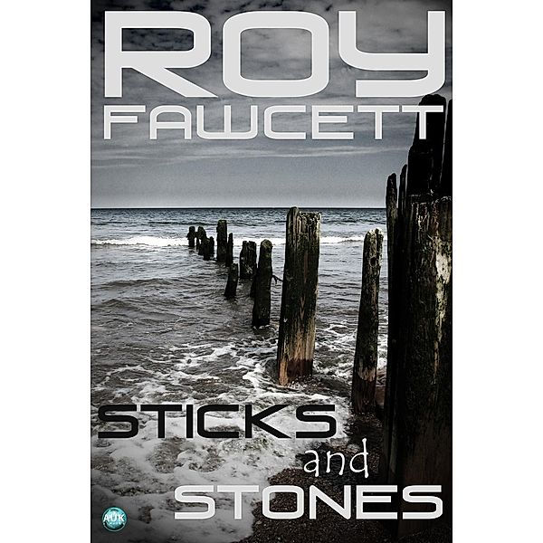 Sticks and Stones, R. G. Fawcett