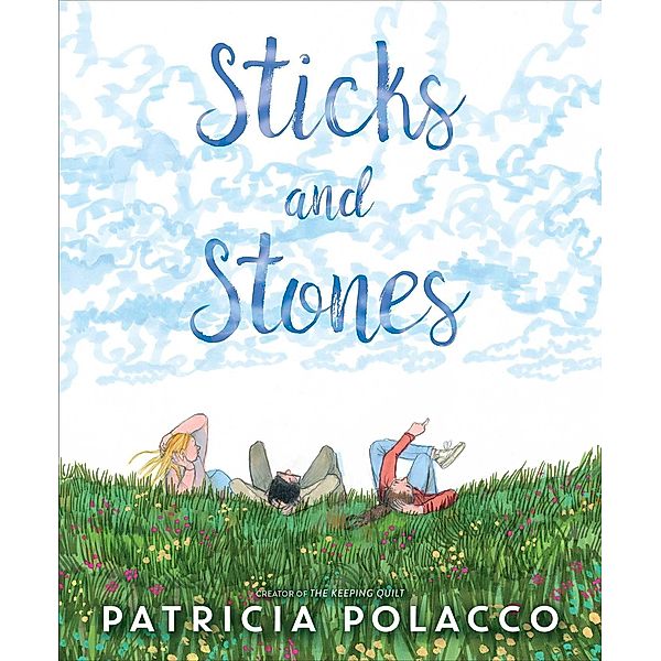 Sticks and Stones, Patricia Polacco