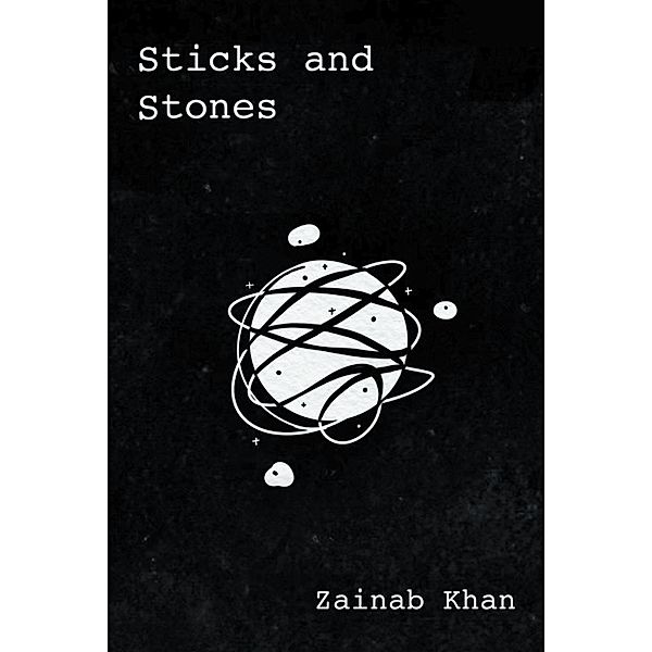 Sticks and Stones, Zainab Khan
