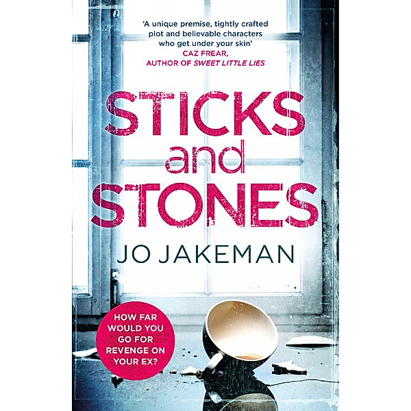 Sticks and Stones, Jo Jakeman