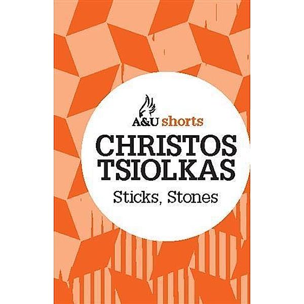 Sticks, Stones, Christos Tsiolkas