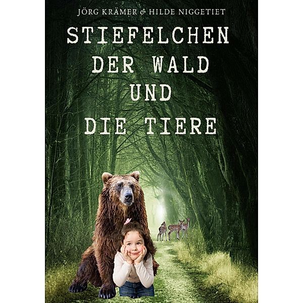 Stiefelchen, der Wald und die Tiere, Jörg Krämer