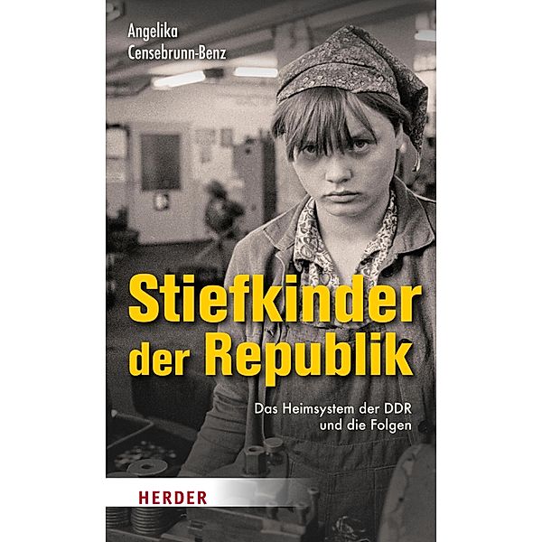 Stiefkinder der Republik, Angelika Censebrunn-Benz