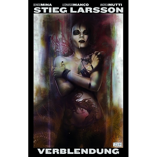 Stieg Larsson Millennium - Verblendung, Graphic Novel (Collectors Edition).Bd.1, Denise Mina, Leonardo Manco, Andrea Mutti
