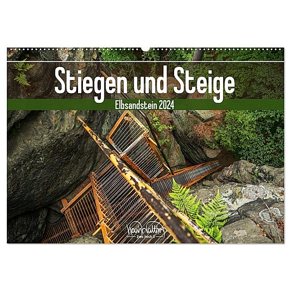 Stiegen und Steige - Elbsandstein (Wandkalender 2024 DIN A2 quer), CALVENDO Monatskalender, Kevin Walther