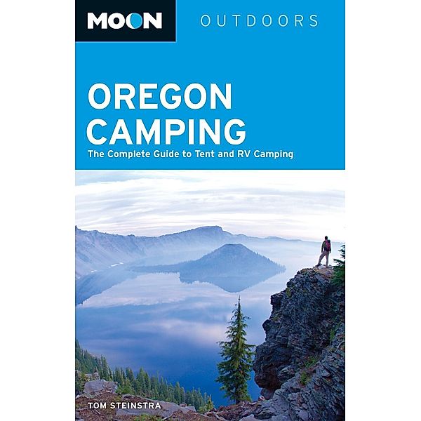 Stienstra, T: Moon Oregon Camping, Tom Stienstra