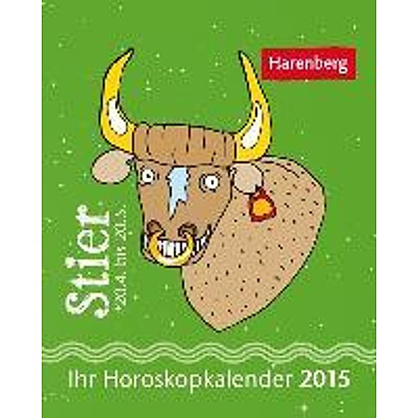 Stier Mini-Sternzeichenkalender 2015, Robert Satorius