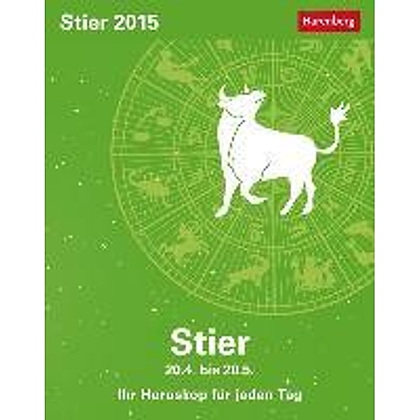 Stier Sternzeichenkalender 2015, Robert Satorius