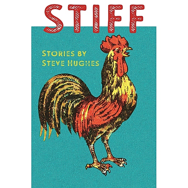 Stiff, Steve Hughes