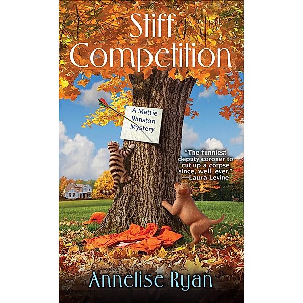 Stiff Competition / A Mattie Winston Mystery, Annelise Ryan