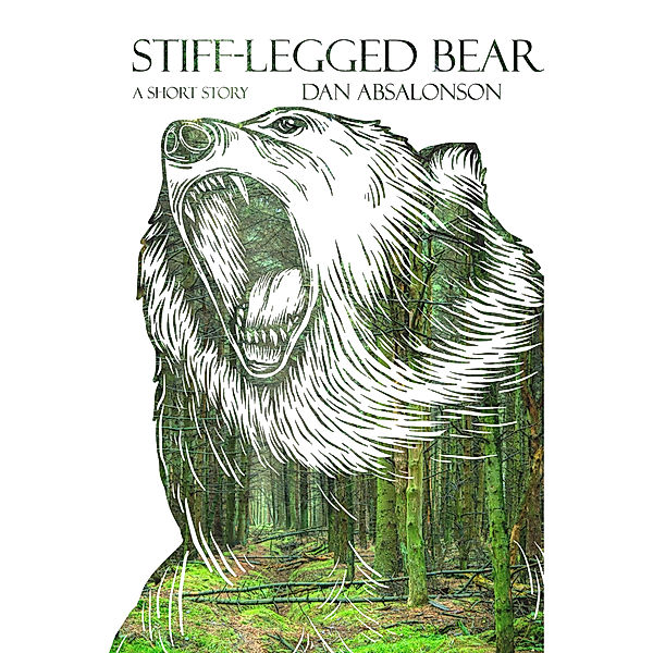 Stiff-Legged Bear, Dan Absalonson