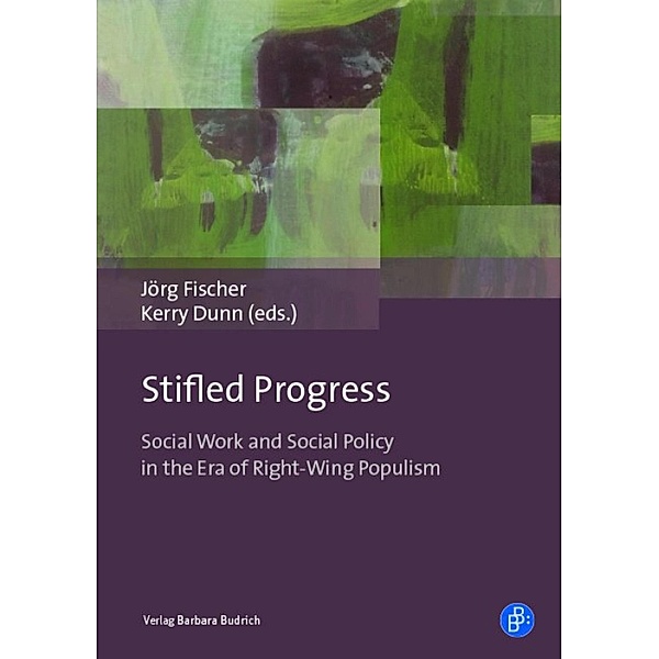 Stifled Progress - International Perspectives on Social Work and Social Policy in the Era of Right-Wing Populism