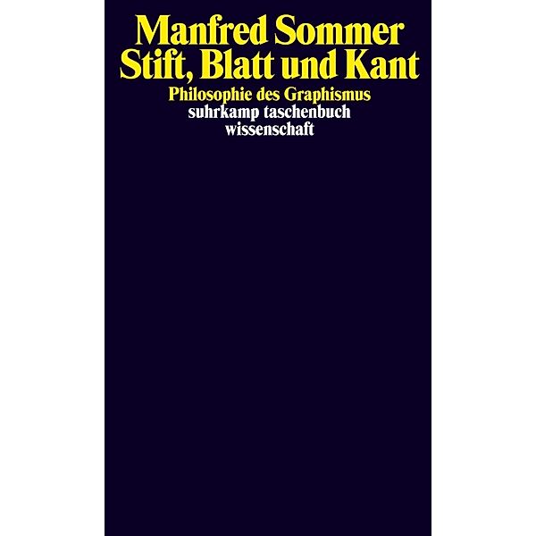 Stift, Blatt und Kant, Manfred Sommer