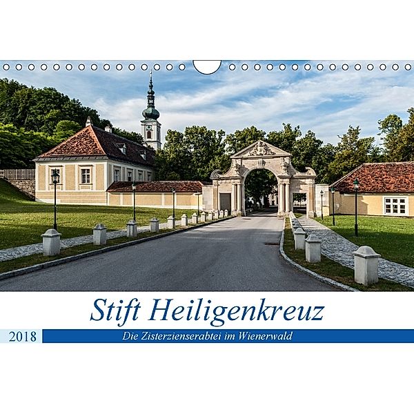 Stift Heiligenkreuz (Wandkalender 2018 DIN A4 quer) Dieser erfolgreiche Kalender wurde dieses Jahr mit gleichen Bildern, Alexander Bartek