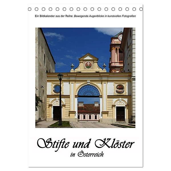 Stifte und Klöster in Österreich (Tischkalender 2024 DIN A5 hoch), CALVENDO Monatskalender, Alexander Bartek