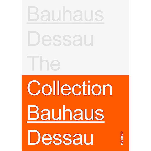 Stiftung Bauhaus Dessau: The Collections