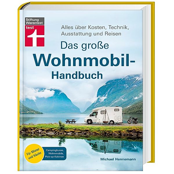 Stiftung Warentest / Das große Wohnmobil-Handbuch, Michael Hennemann