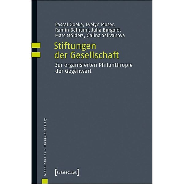 Stiftungen der Gesellschaft, Pascal Goeke, Evelyn Moser, Ramin Bahrami, Julia Burgold, Marc Mölders, Galina Selivanova