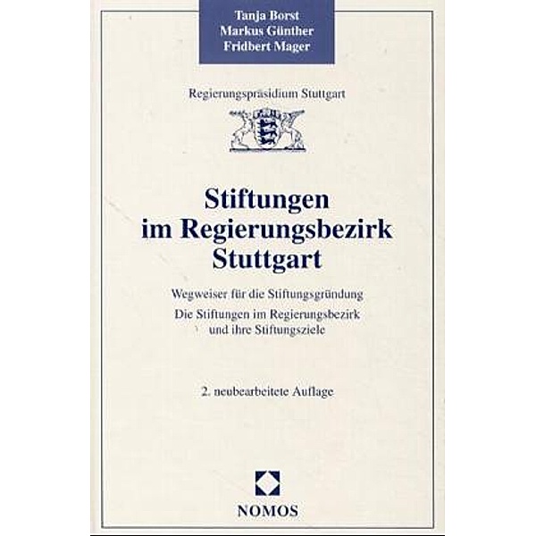 Stiftungen im Regierungsbezirk Stuttgart, Tanja Borst, Markus Günther, Fridbert Mager