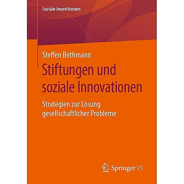 Stiftungen und soziale Innovationen / Soziale Investitionen, Steffen Bethmann