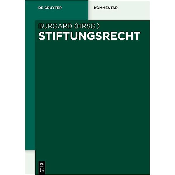 Stiftungsrecht, Ulrich Burgard, Carsten Heimann, Ansgar Hense