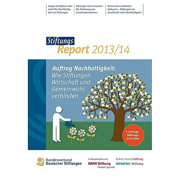 StiftungsReport 2013/14 / StiftungsReport, Sebastian Bühner, Antje Bischoff, Sandra Hagedorn, Miriam Rummel
