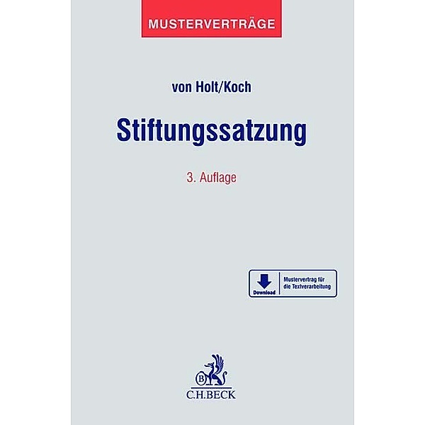 Stiftungssatzung, Thomas von Holt, Christian Koch
