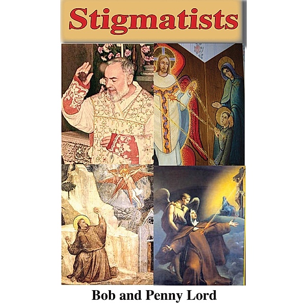Stigmatists / Journeys of Faith, Bob Lord