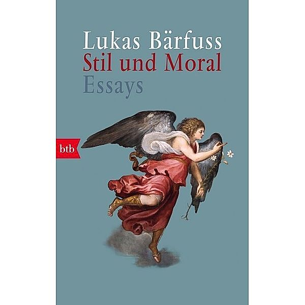 Stil und Moral, Lukas Bärfuss