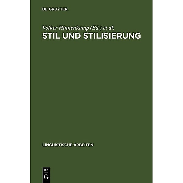 Stil und Stilisierung / Linguistische Arbeiten Bd.235