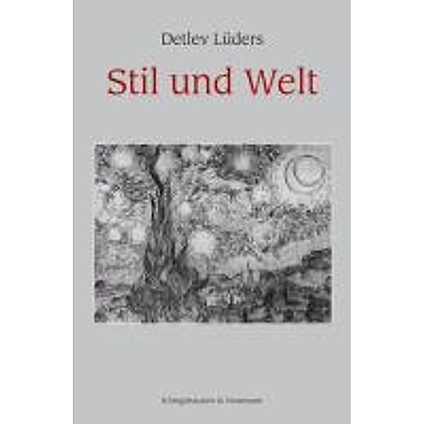 Stil und Welt, Detlev Lüders