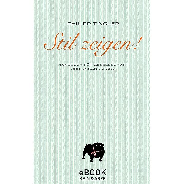 Stil zeigen / eBook, Philipp Tingler