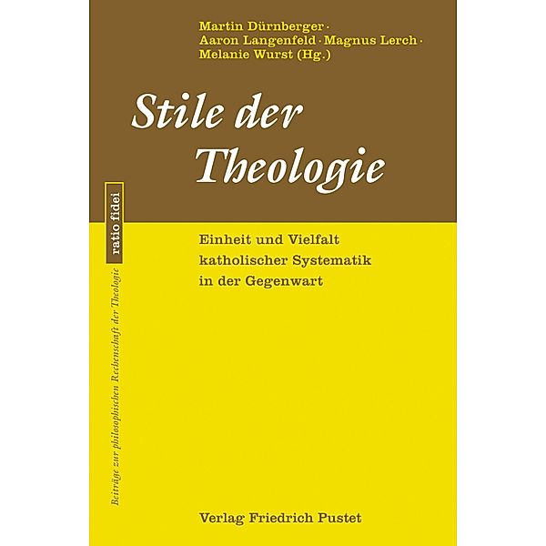 Stile der Theologie / ratio fidei Bd.60