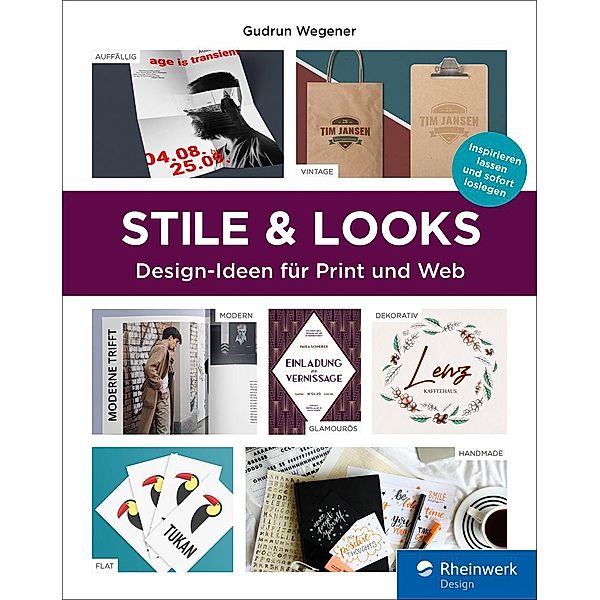 Stile & Looks / Rheinwerk Design, Gudrun Wegener