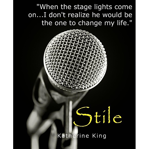 Stile: Stile - Book One, Katherine King