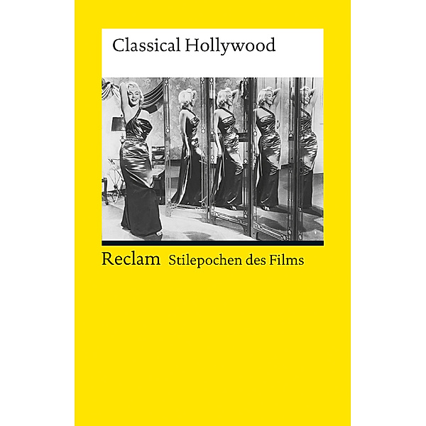 Stilepochen des Films: Classical Hollywood