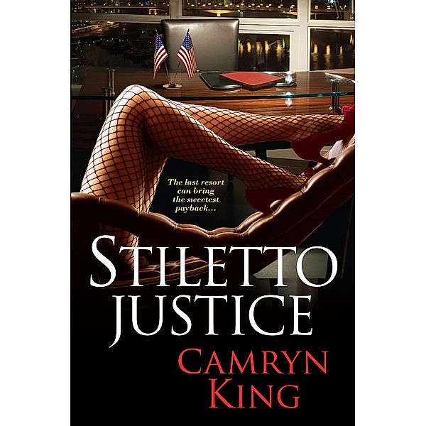 Stiletto Justice, Camryn King