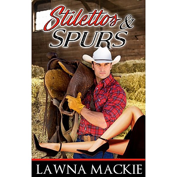 Stilettos & Spurs, Lawna Mackie