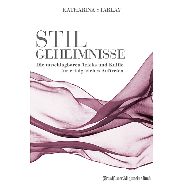 Stilgeheimnisse, Katharina Starlay