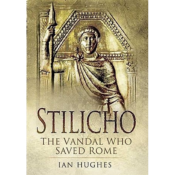 Stilicho, Ian Hughes