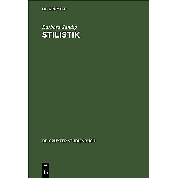 Stilistik / De Gruyter Studienbuch, Barbara Sandig