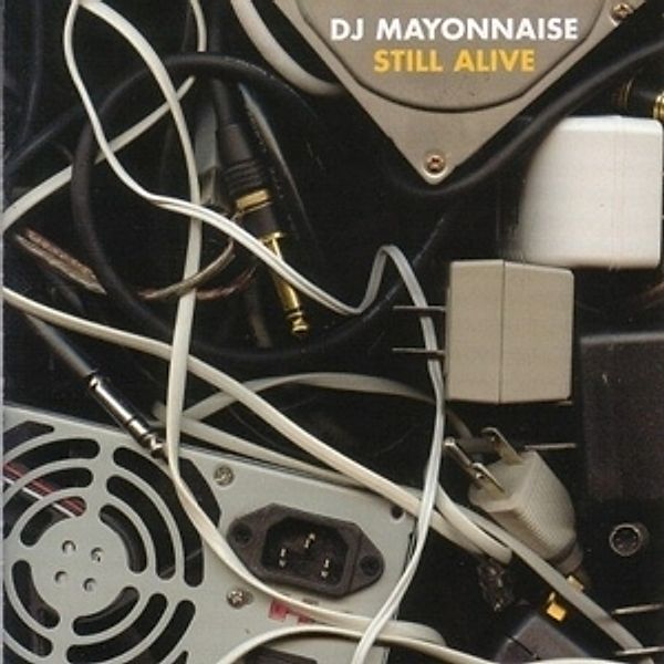 Still Alive, Dj Mayonnaise