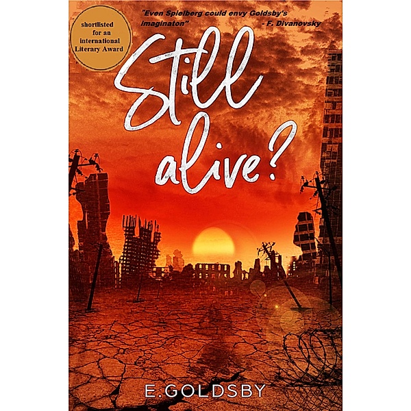 Still alive?, Eva Goldsby