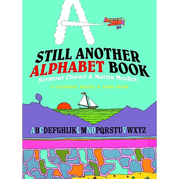 Still Another Alphabet Book, Seymour Chwast, Martin Moskof