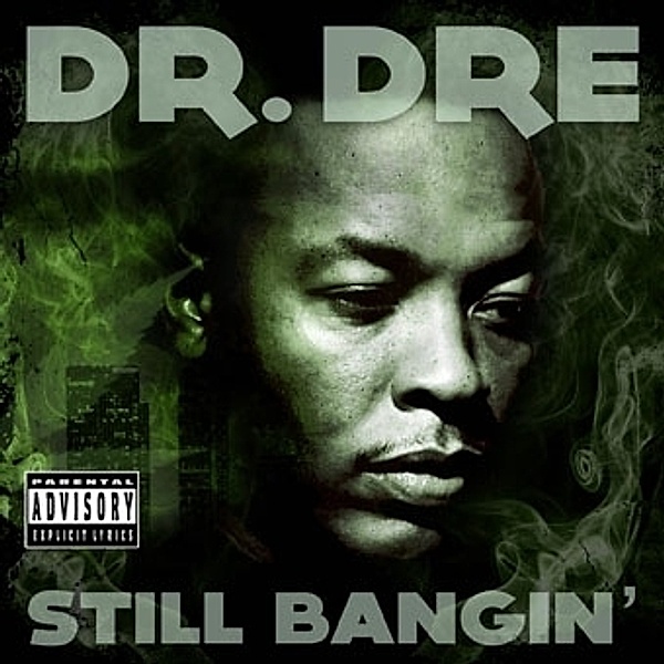 Still Bangin, Dr.Dre