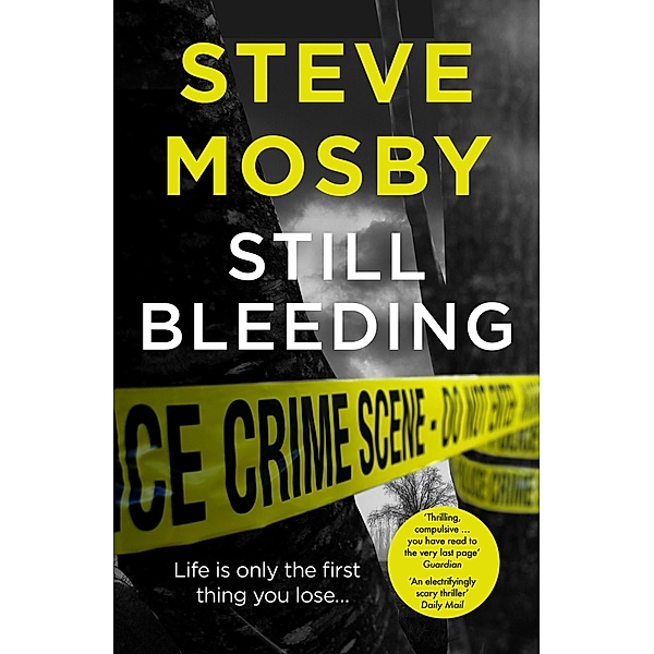 Still Bleeding, Steve Mosby