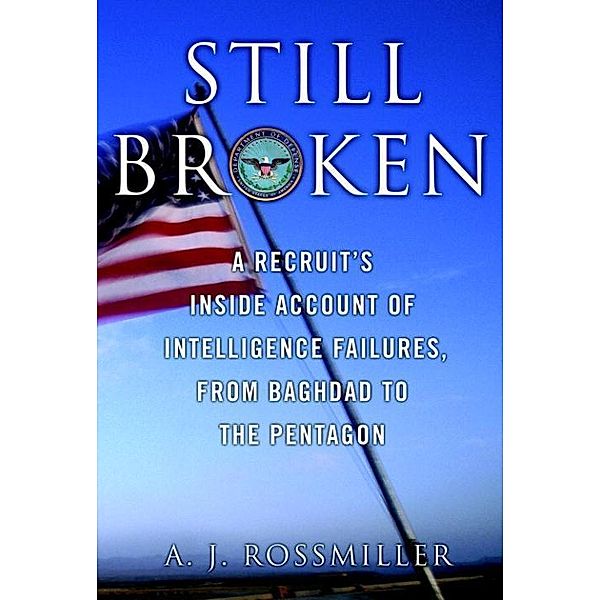 Still Broken, A. J. Rossmiller