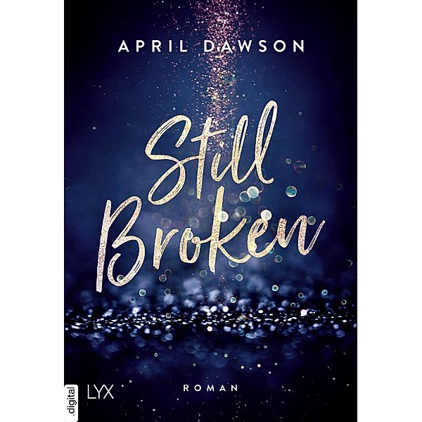 Still Broken, April Dawson