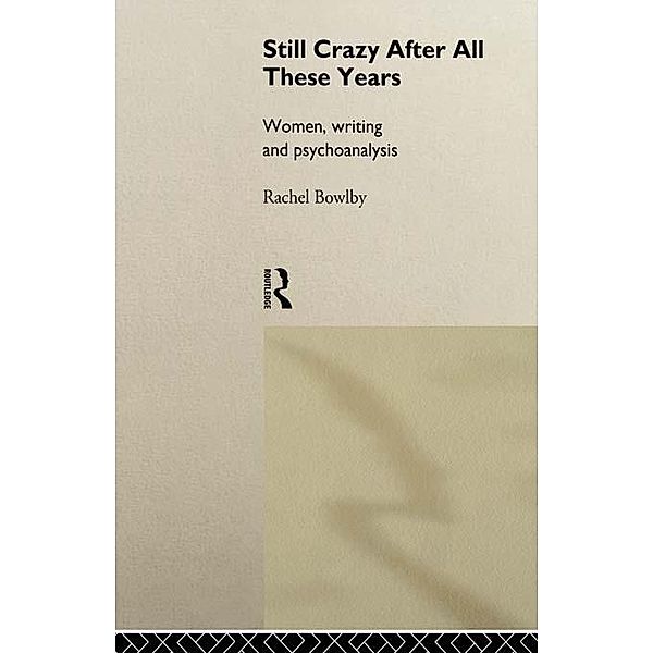 Still Crazy After All These Years, Rachel Bowlby